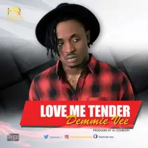 Demmie Vee - Love Me Tender